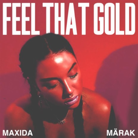 Feel That Gold | Boomplay Music