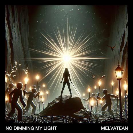 No Dimming My Light | Boomplay Music