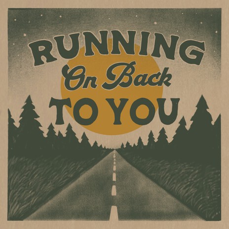 Runnin' On Back To You | Boomplay Music