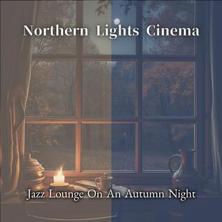 Jazz Lounge on an Autumn Night