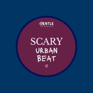 Scary Urban Beat