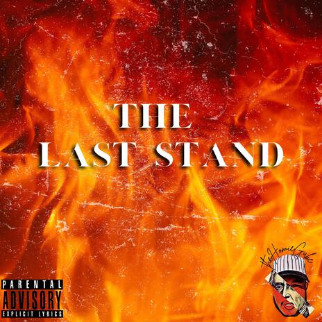 The last stand | Boomplay Music