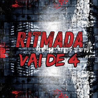 Ritmada Vai de 4