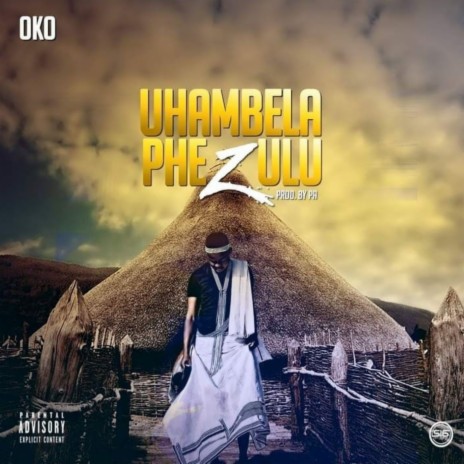 Uhambela Phezulu | Boomplay Music