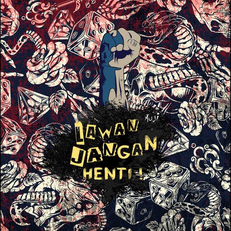 Lawan Jangan Henti! | Boomplay Music