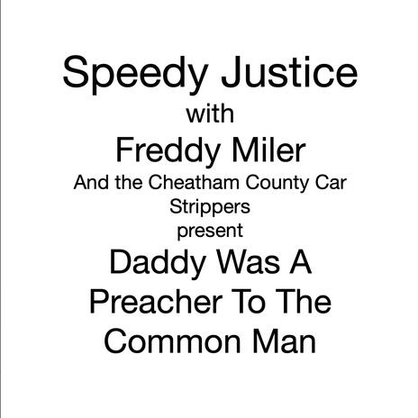 Daddy Was A Preacher To The Common Man | Boomplay Music