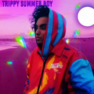 TRIPPY SUMMER BOY