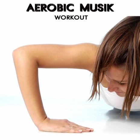 Everybody Dance - Music for Aerobic | Boomplay Music