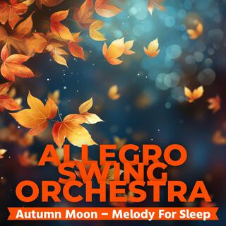 Autumn Moon-Melody for Sleep