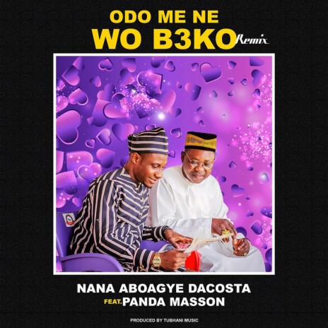 Odo Me Ne Wo B3ko (Remix) ft. Panda Masson | Boomplay Music