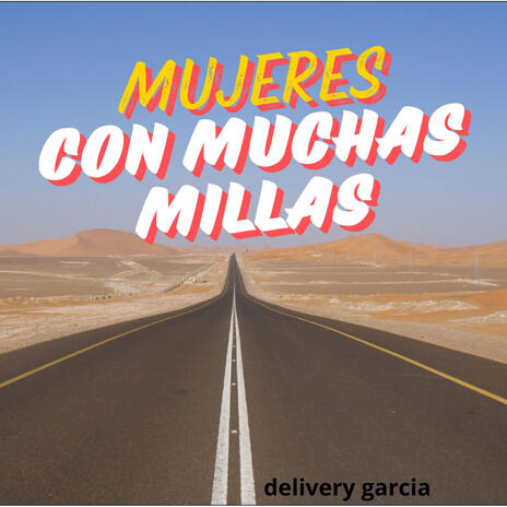 mujeres con muchas millas | Boomplay Music