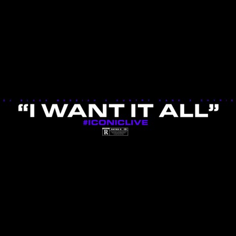 I Want It All (Radio Edit) ft. Kuntry Kane MSOE & Chyrie