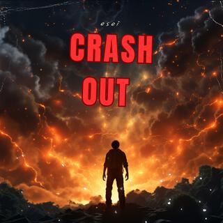 Crash out (Freestyle)