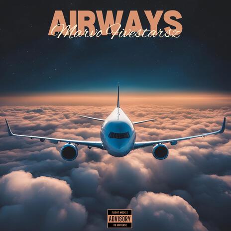 Airways | Boomplay Music