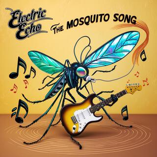 The Mosquito Song