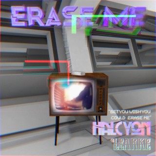 Erase Me lyrics | Boomplay Music