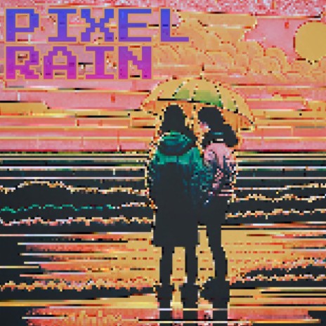 Pixel Rain | Boomplay Music
