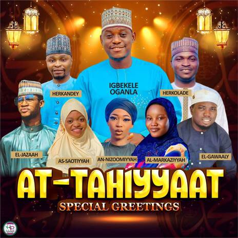 At Tahiyyat ft. El Jazaah, Al Markaziyyah & Herkolade | Boomplay Music