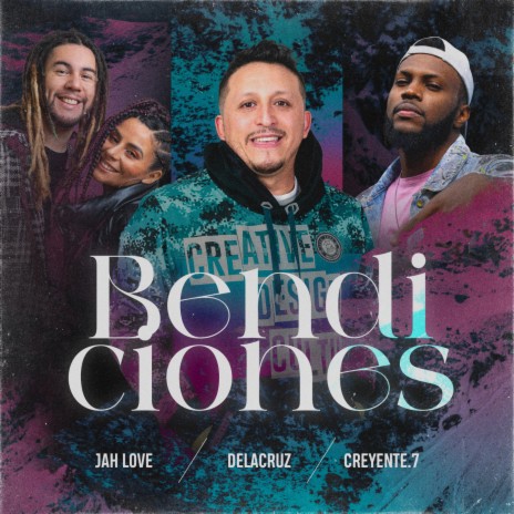 Bendiciones ft. Jah Love & Creyente.7 | Boomplay Music