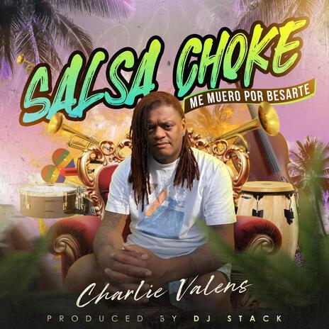 Salsa choke me muero por besarte | Boomplay Music