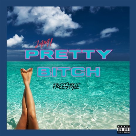 Pretty Bitch Freestyle | Boomplay Music