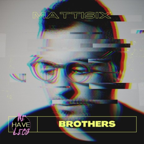 Brothers (Radio Edit) | Boomplay Music