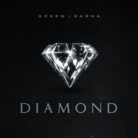 DIAMOND ft. DASHA | Boomplay Music