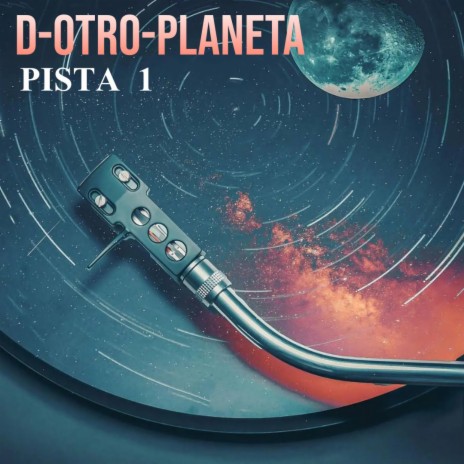 D Otro Planeta 1 | Boomplay Music