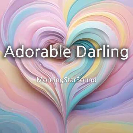 Adorable Darling | Boomplay Music