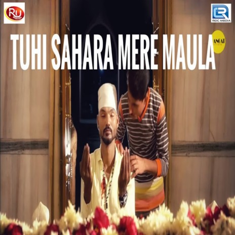 Tuhi Sahara Mere Maula | Boomplay Music