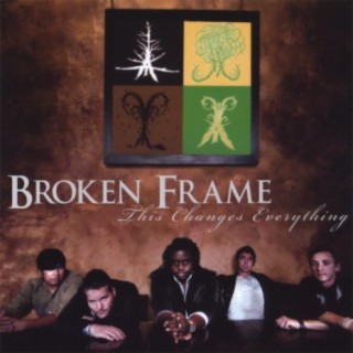 Broken Frame