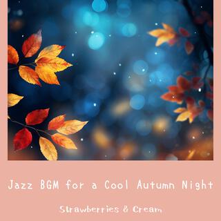 Jazz Bgm for a Cool Autumn Night