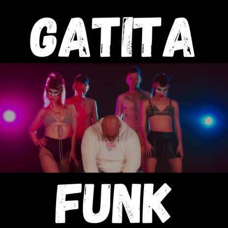 Gatita Funk | Boomplay Music