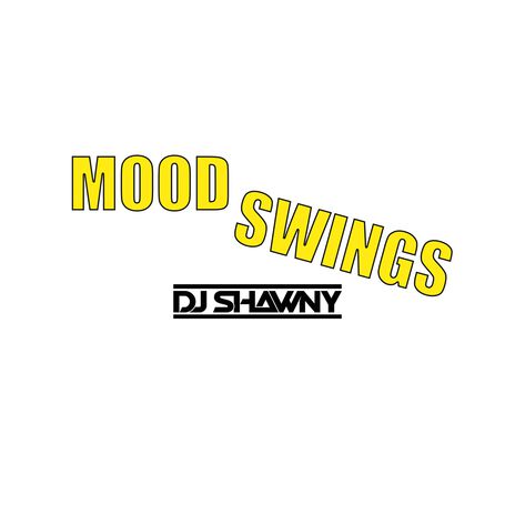 Mood Swings | Boomplay Music