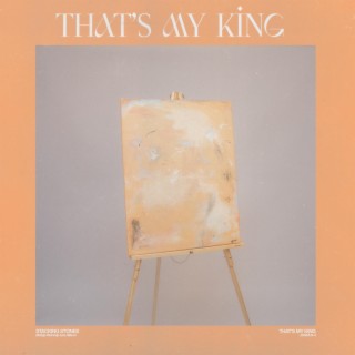 That's My King ft. Lloyd Nicks lyrics | Boomplay Music