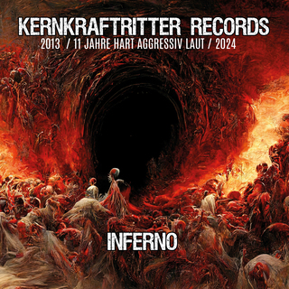 Kernkraftritter Records - Inferno