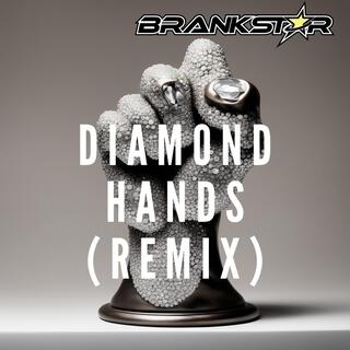 Diamond Hands (Remix)