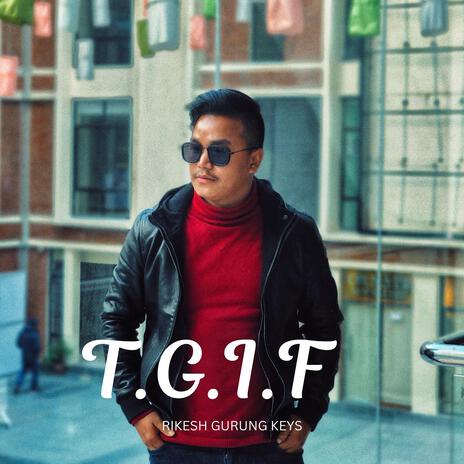 T.G.I.F | Boomplay Music