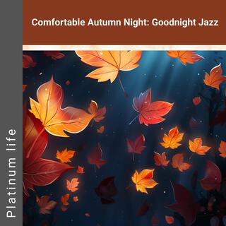 Comfortable Autumn Night: Goodnight Jazz