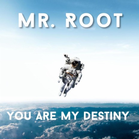 You Are My Destiny | Boomplay Music