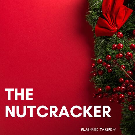 The Nutcracker | Boomplay Music