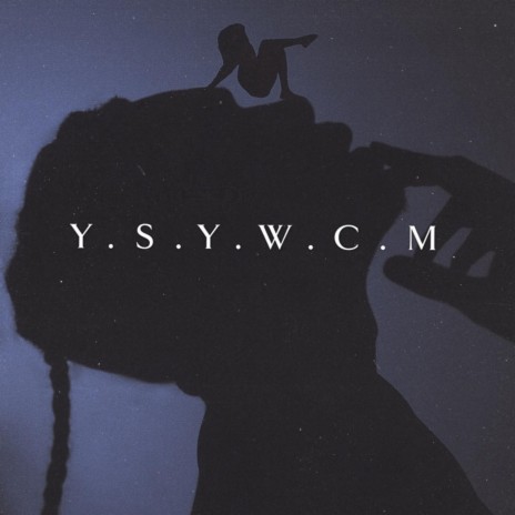 Y.S.Y.W.C.M