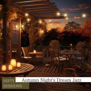 Autumn Night's Dream Jazz