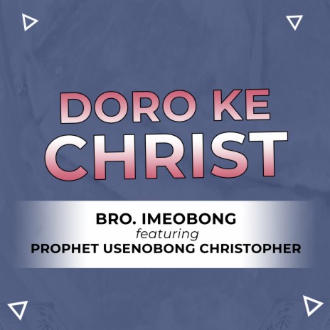 Doro Ke Christ