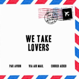 We Take Lovers (Unfinished EP)