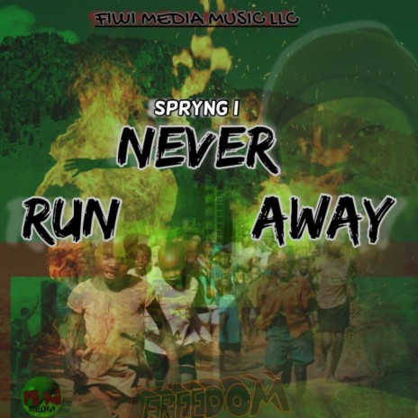 Never Run Away | Boomplay Music