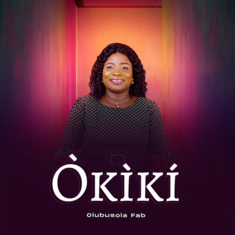 OKIKI | Boomplay Music