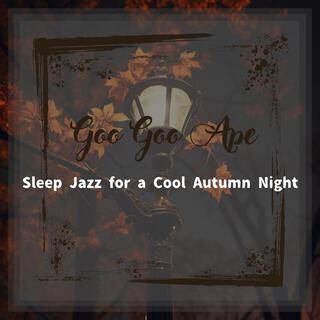 Sleep Jazz for a Cool Autumn Night