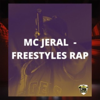 MC Jeral - Freestyles Rap