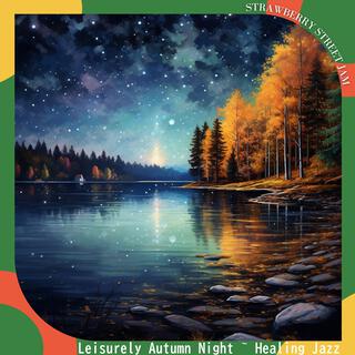 Leisurely Autumn Night ~ Healing Jazz